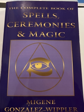 Book Spells,  Ceremonies & Magic (LOW STOCK)
